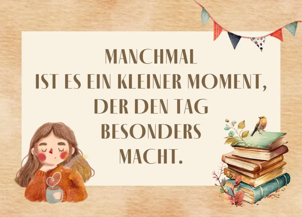 Postkarte mit Spruch „Manchmal ist es ein kleiner Moment, der den Tag besonders macht.“ (Querformat)